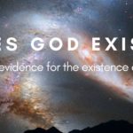 දෙවියන් සිටින බවට සාක්ෂි මොනවාද? (What evidence is there that God exists?)
