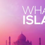 ඉස්ලාම් යන්නෙන් ඔබ අදහස් කරන්නේ කුමක් ද?